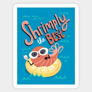 Simply the Best - cute Shrimp Illustration Sticker